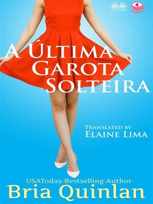 cover image of A Última Garota Solteira